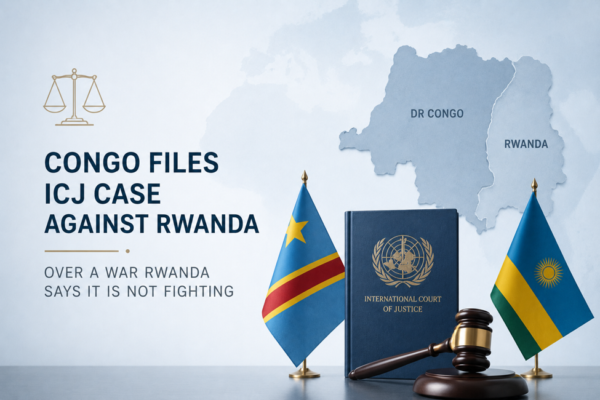 Congo Files ICJ Case Against Rwanda Over a War Rwanda Says It Is Not Fighting